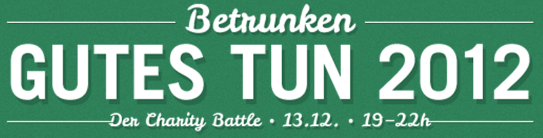 Banner Betrunken Gutes Tun